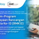 CapBay dan SME Corp. Malaysia Lancar Program Pembiayaan RMK13: Memperkasa PMKS dengan Kadar Tetap 3.5% dan Rebat Sehingga 30%