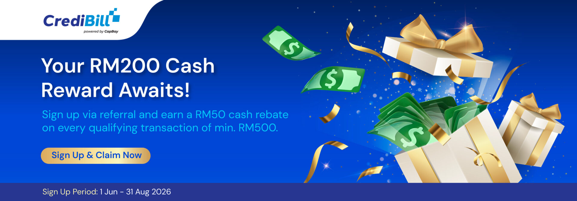 CrediBill Welcome Offer — Earn up to RM200 Welcome Cashback